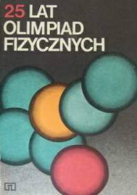 25 lat Olimpiad Fizycznych - Waldemar Gorzkowski