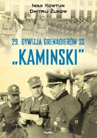 29 Dywizja Grenadierów SS "Kaminski” - Dmitrij Żukow, Iwan Kowtun