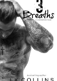 3 Breaths - L.K. Collins