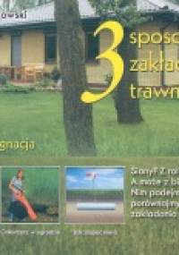 3 sposoby zakładania trawnika i jego pielęgnacja - Mariusz Jurkowski