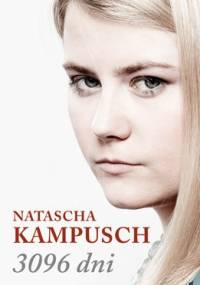 3096 dni - Natascha Kampusch