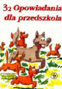 32 opowiadania dla przedszkola - Rita Diepmann