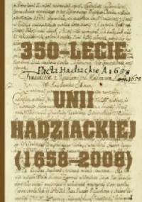 350-lecie Unii Hadziackiej (1658-2008)