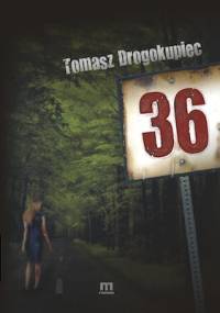 36 - Tomasz Drogokupiec