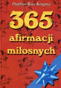 365 afirmacji miłosnych - Kingma Daphne Rose