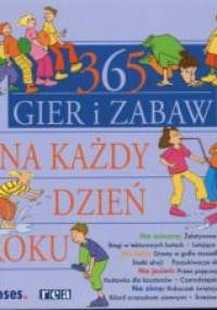 365 gier i zabaw na każdy dzień roku - Tom Dahlke