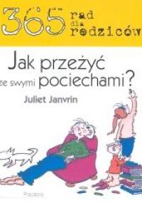 365 rad dla rodziców - Juliet Janvrin