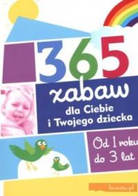 365 zabaw dla Ciebie i twojego dziecka - Nancy Wilson Hall