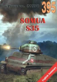 395 Tank Power vol. CXXXVII Somua S35 - Janusz Ledwoch