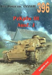 396 PzKpfw III Ausf.J.Tank Power vol.CXXXVIII - Janusz Ledwoch