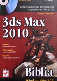3ds Max 2010 Biblia - Kelly L. Murdock