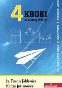 4 Kroki w stronę wiary - Marcin Jakimowicz