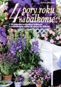 4 pory roku na balkonie - Annette Schreiner