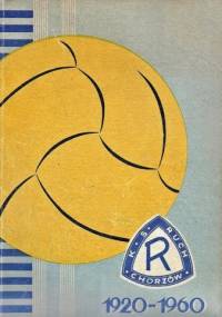 40-lecie KS "Ruch" Chorzów - praca zbiorowa