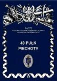 40 Pułk Piechoty - Jerzy S. Wojciechowski