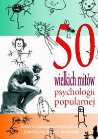 50 wielkich mitów psychologii popularnej