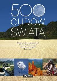 500 cudów świata - praca zbiorowa
