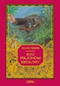 500 milionów Begumy - Juliusz Verne