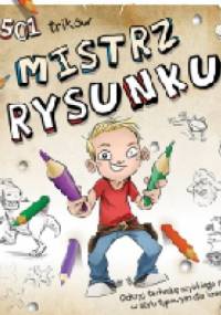 501 trików Mistrz Rysunku - praca zbiorowa
