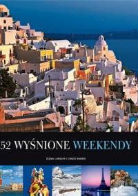 52 wyśnione weekendy - Elena Luraghi, Cinzia Rando