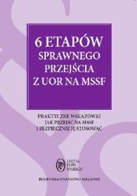 6 etapów sprawnego przejścia z UOR na MSSF - Marcin Krupa