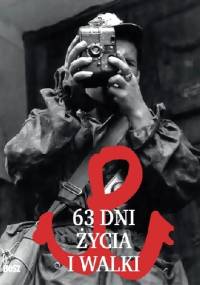 63 dni życia i walki - Jan Łoziński