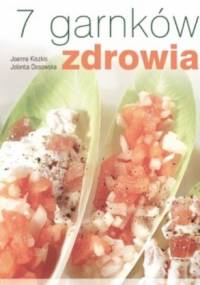 7 garnków zdrowia - Joanna Kiszkis