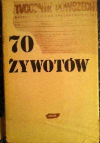 70 żywotów - praca zbiorowa