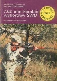 7,62 mm karabin wyborowy SWD - Ryszard Woźniak, Andrzej Ciepliński