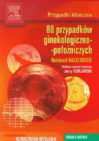 80 przypadków ginekologiczno-położniczych - Reinhard Hackenberg