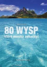 80 wysp, które musisz zobaczyć - Jasmina Trifoni