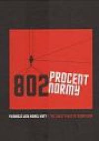 802 procent normy - praca zbiorowa