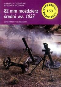 82 mm moździerz średni wz. 1937 - Ryszard Woźniak, Andrzej Ciepliński