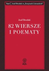82 wiersze i poematy - Josif Brodski