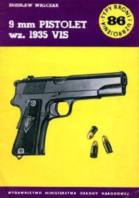 9 mm pistolet wz. 1935 VIS - Zdzisław Walczak
