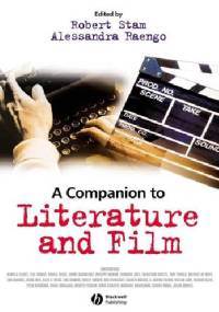 A Companion to Literature and Film - Robert Stam