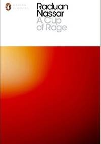 A Cup of Rage - Raduan Nassar