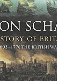 A History of Britain: Volume 2 - Simon Schama