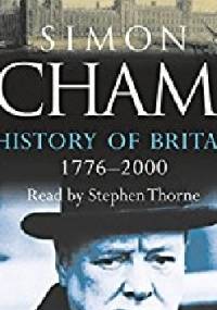 A History of Britain: Volume 3 - Simon Schama