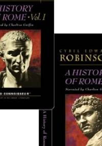 A History Of Rome - Cyril E. Robinson