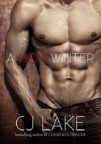 A Hot Winter - C. J. Lake