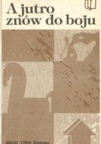 A jutro znów do boju - Anatolij Karpow