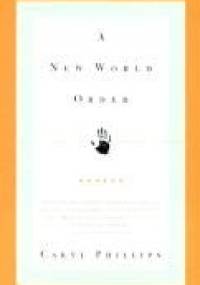 A New World Order: Essays - Caryl Phillips