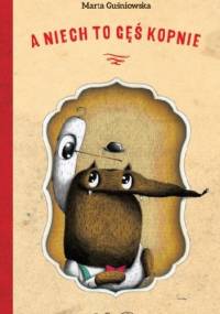A niech to gęś kopnie - Robert Romanowicz, Marta Guśniowska
