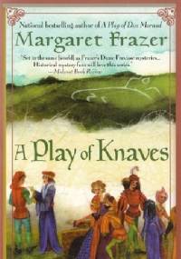 A Play of Knaves - Margaret Frazer