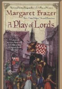 A Play of Lords - Margaret Frazer