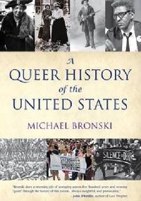 A Queer History of the United States - Michael Bronski