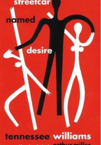 A Streetcar Named Desire - Tennessee Williams