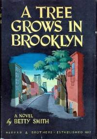 A Tree Grows in Brooklyn - Betty Smith