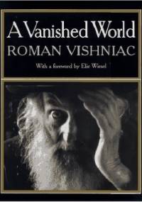 A Vanished World - Roman Vishniac